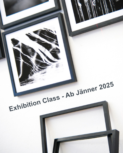 Exhibition Class - Ab Jänner 2025