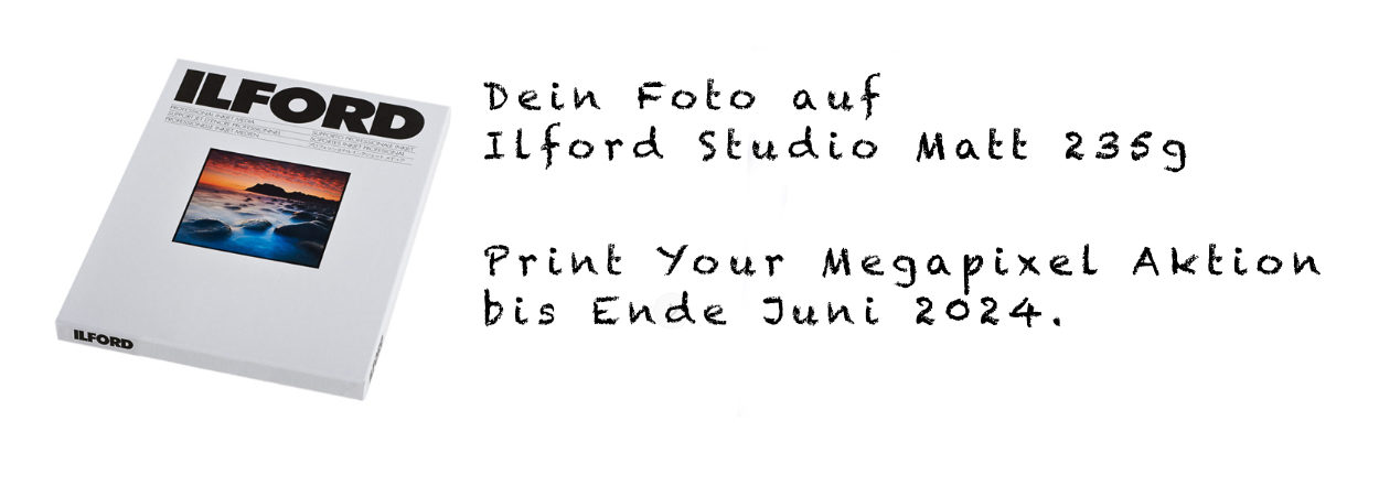 Dein Foto auf Ilford Studio Matt 235g - Print your Megapixel Aktion bis Ende Juni 2024